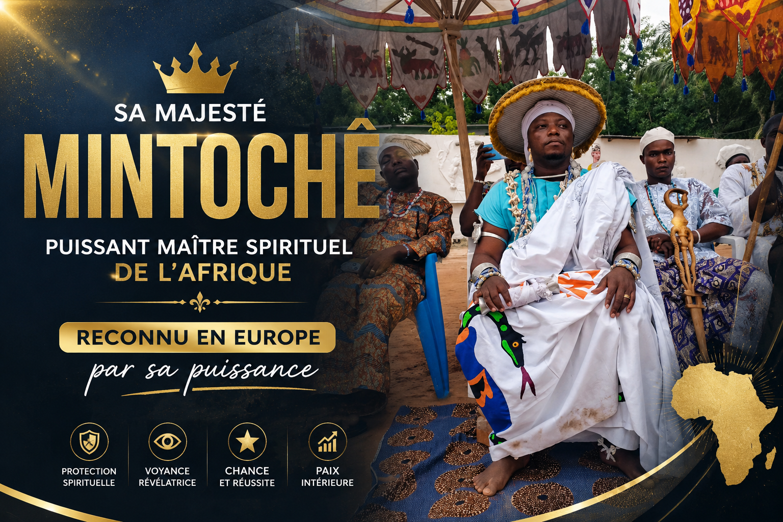 Sa majestemintoche, medium puissant maitre spirituel, grand maitre spirituel